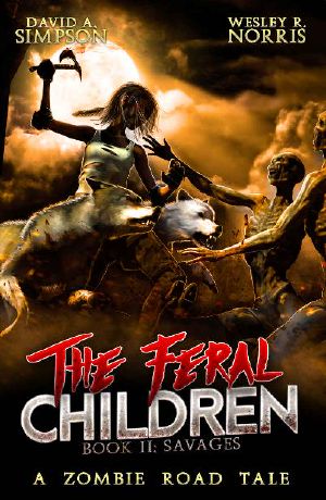 [The Feral Children 02] • Savages